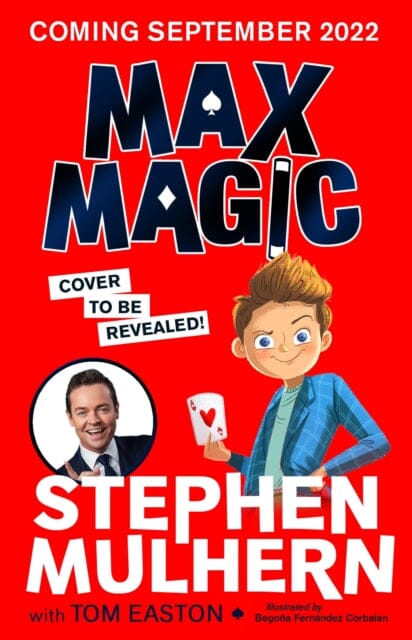 Max Magic  by Stephen Mulhern