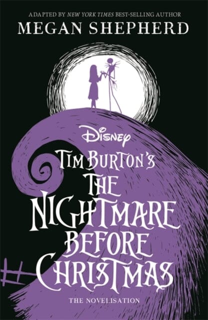 Disney Tim Burton's The Nightmare Before Christmas : The Official Novelisation by  Walt Disney