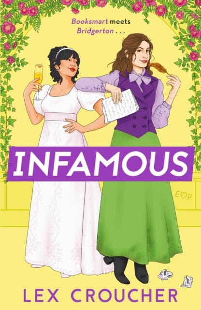 Infamous  by Lex Croucher