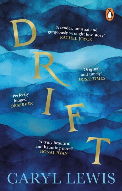 Drift : Winner of the Wales Book of the Year by Caryl Lewis