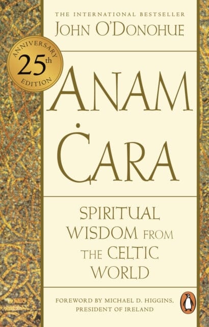 Anam Cara : Spiritual Wisdom from the Celtic World by John O'Donohue