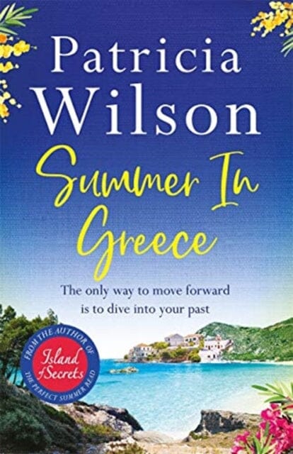 Summer in Greece  by Patricia Wilson