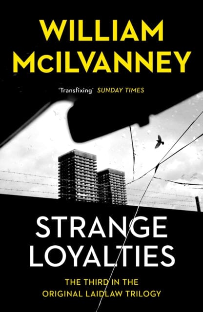 Strange Loyalties by William McIlvanney