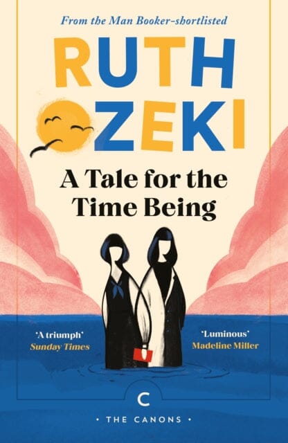 A Tale for the Time Being by Ruth Ozeki