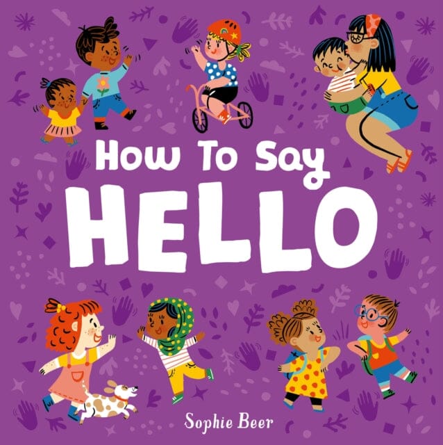 How to Say Hello by Sophie Beer