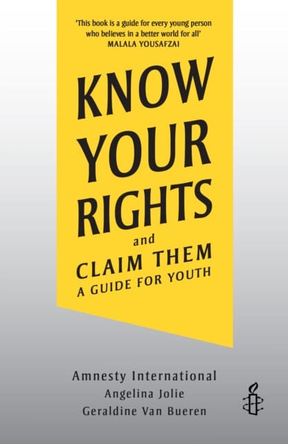 Know Your Rights: and Claim Them by Angelina Jolie