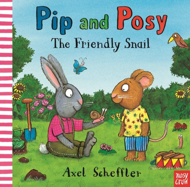 Pip and Posy: The Friendly Snail by Camilla Reid