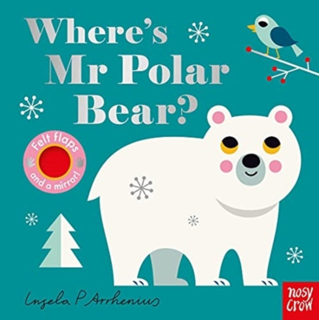 Where's Mr Polar Bear? by Ingela P Arrhenius
