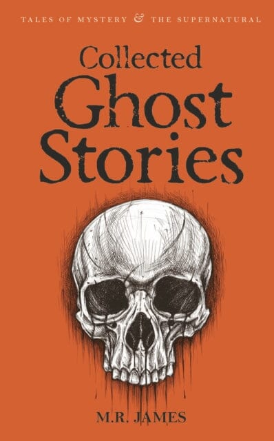 Collected Ghost Stories by M. R. James