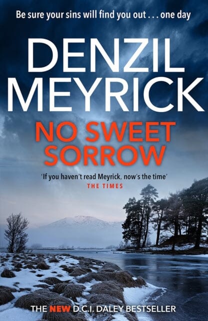 No Sweet Sorrow : A D.C.I. Daley Thriller by Denzil Meyrick