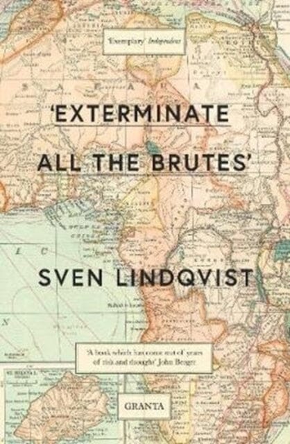 'Exterminate All The Brutes' by Sven Lindqvist