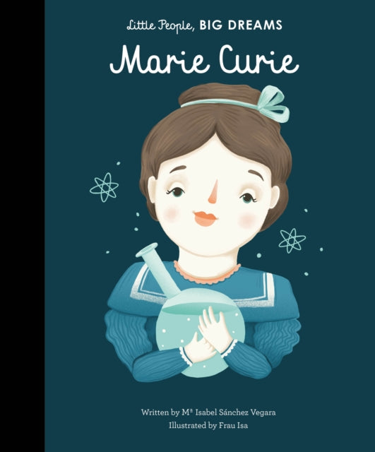 Marie Curie: Volume 6 by Maria Isabel Sanchez Vegara