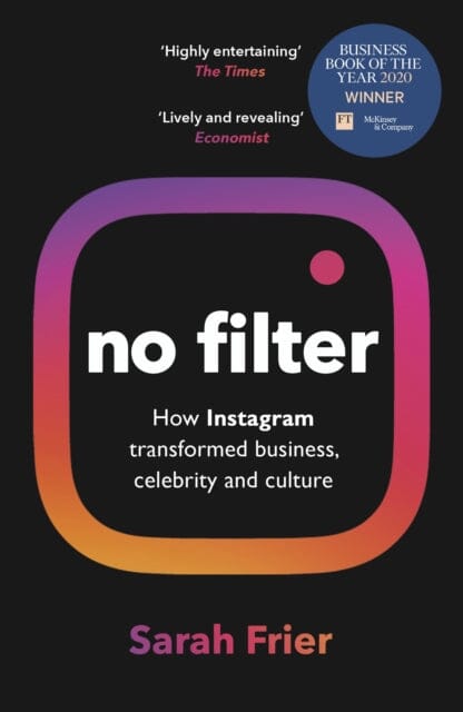 No Filter  by Sarah Frier
