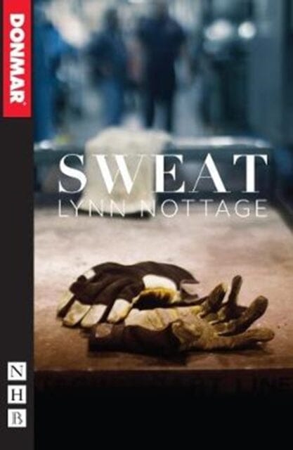 Sweat by Lynn Nottage