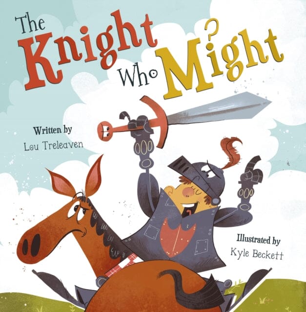 The Knight Who Might by Lou Treleaven