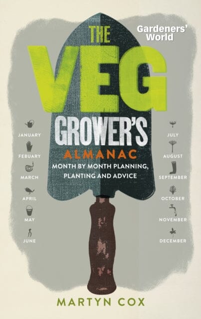 Gardeners' World: The Veg Grower's Almanac  by Martyn Cox
