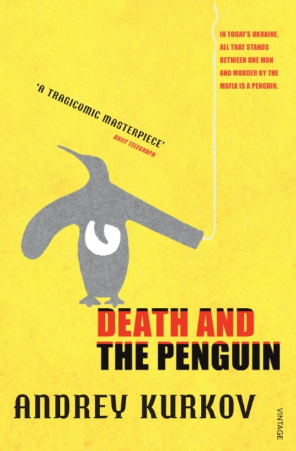 Death And The Penguin by Andrey Kurkov