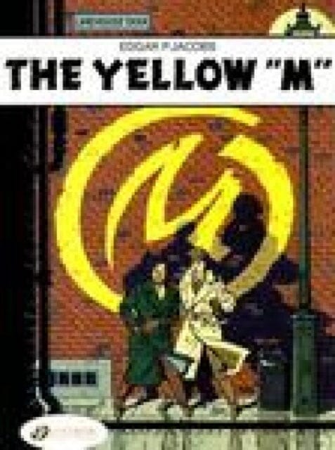 Blake & Mortimer 1 - The Yellow M by Edgar P. Jacobs