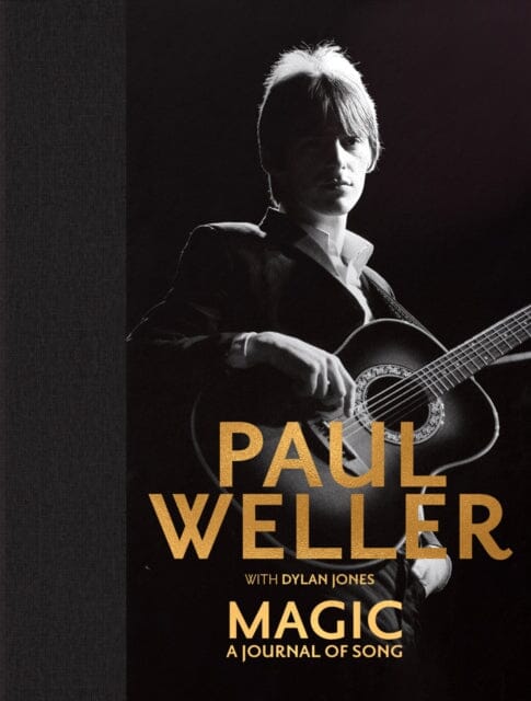 Magic: A Journal of Song by Paul Weller