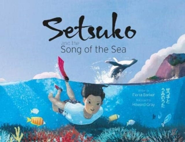 Setsuko and the Song of the Sea by Fiona Barker
