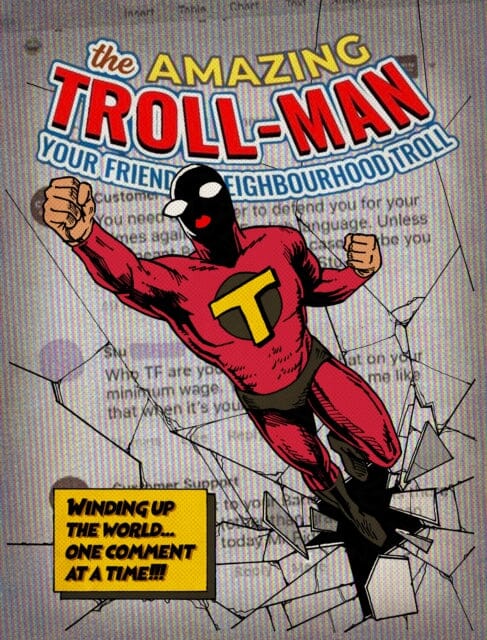 The Amazing Troll-man: Winding up the world...one comment at a time! by Wesley Metcalfe