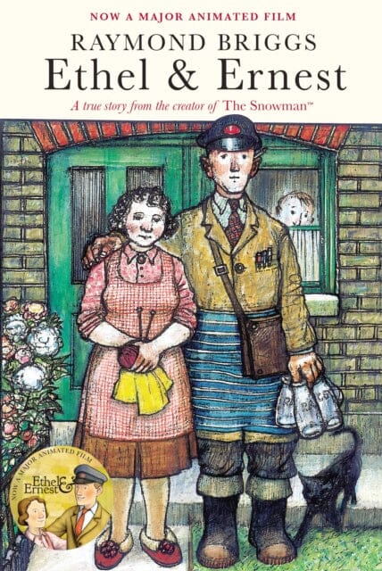 Ethel & Ernest by Raymond Briggs