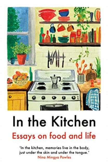 In The Kitchen: Essays on food and life by Yemisi Aribisala