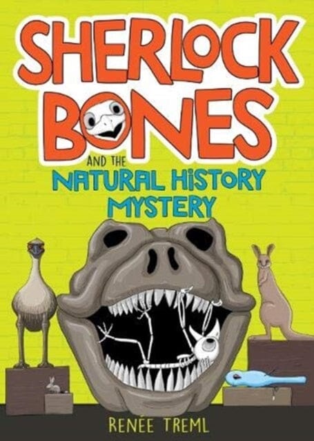 Sherlock Bones and the Natural History Mystery by Renee Treml
