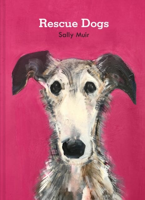 Rescue Dogs by Sally Muir