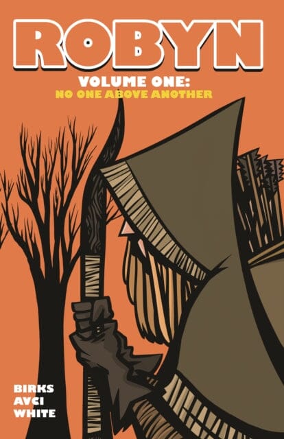 Robyn Volume One : No One Above Another by Simon Birks