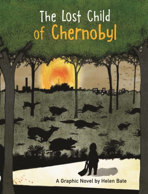 The Lost Child of Chernobyl by Helen Bate