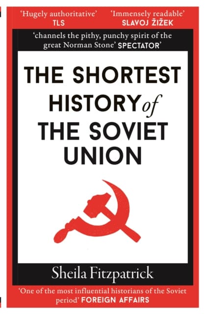 The Shortest History of the Soviet Union by Sheila Fitzpatrick
