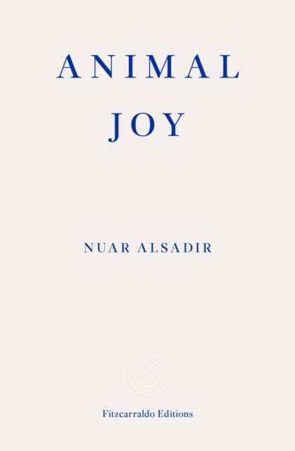 Animal Joy : A Book of Laughter and Resuscitation