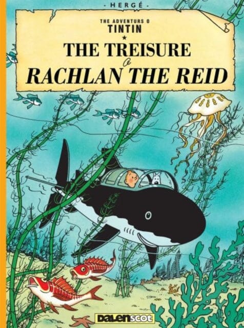 The Treisure o Rachlan the Reid by Herge