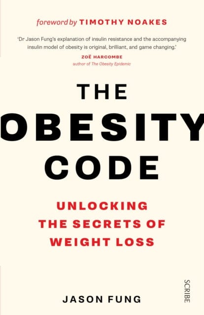 The Obesity Code  by Dr Jason Fung