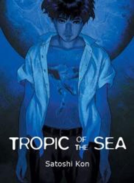 Tropic Of The Sea by Satoshi Kon