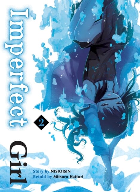Imperfect Girl, 2 by NisiOisiN