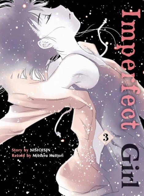 Imperfect Girl, 3 by NisiOisiN