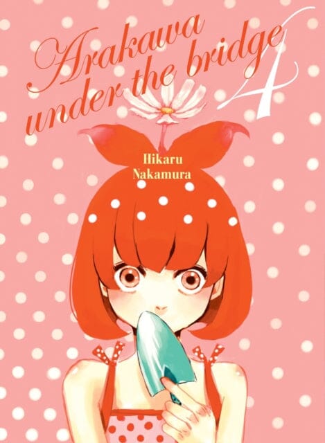 Arakawa Under The Bridge, 4 by Hikaru Nakamura