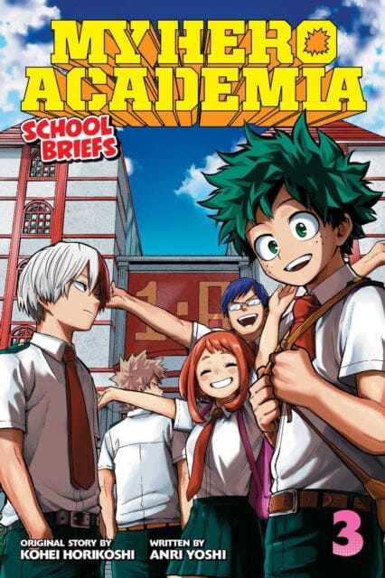 My Hero Academia: School Briefs, Vol. 3 : Dorm Days by Anri Yoshi