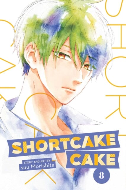 Shortcake Cake, Vol. 8 by suu Morishita