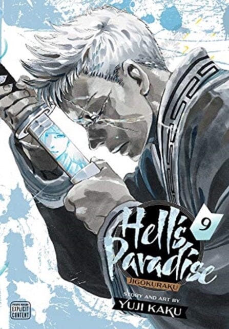 Hell's Paradise: Jigokuraku, Vol. 9 by Yuji Kaku