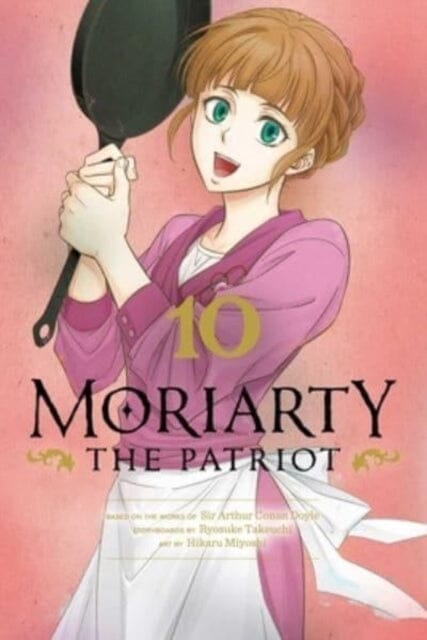 Moriarty the Patriot, Vol. 10 by Ryosuke Takeuchi