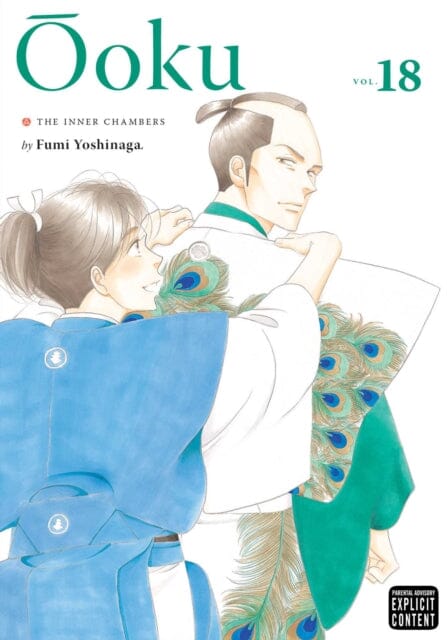 Ooku: The Inner Chambers, Vol. 18 by Fumi Yoshinaga