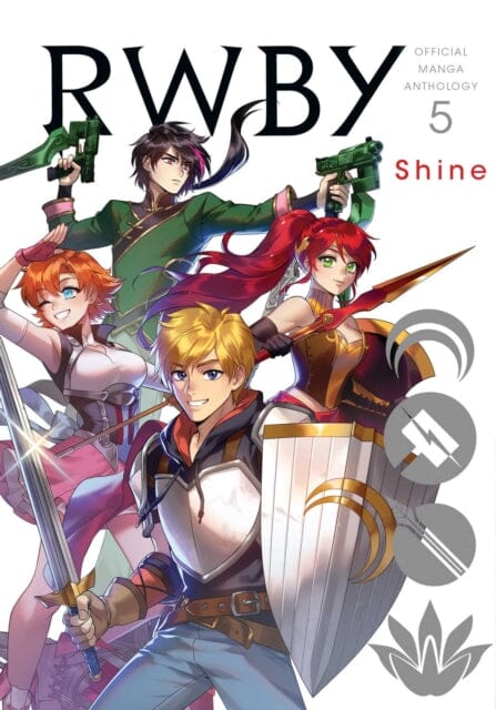 RWBY: Official Manga Anthology, Vol. 5 : Shine by Rooster Teeth Productions