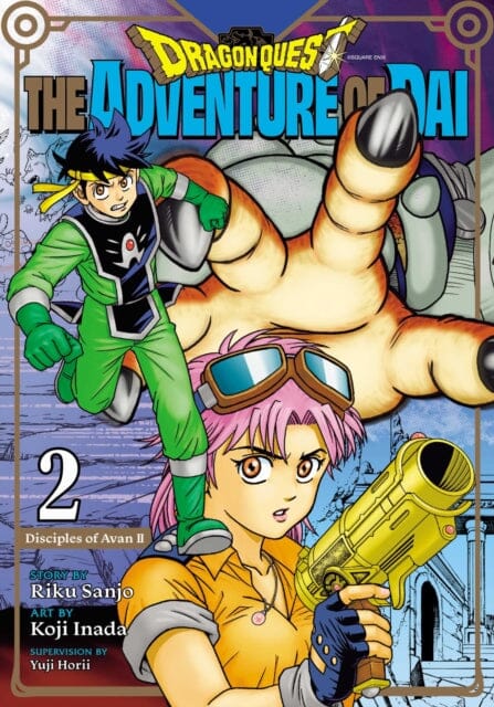 Dragon Quest: The Adventure of Dai, Vol. 2 : Disciples of Avan by Riku Sanjo