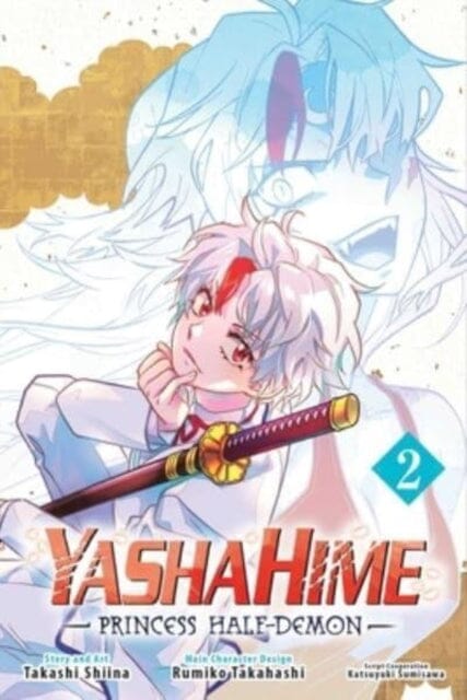 Yashahime: Princess Half-Demon, Vol. 2 by Takashi Shiina