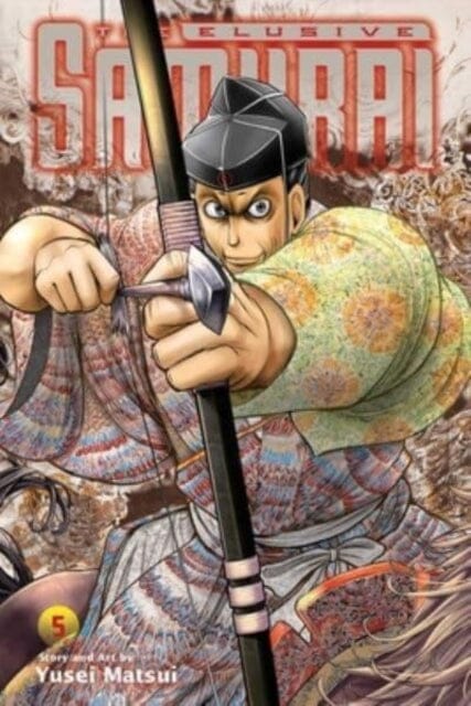 The Elusive Samurai, Vol. 5 by Yusei Matsui