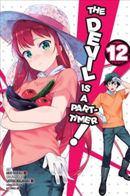 The Devil is a Part-Timer!, Vol. 12 (manga) by Satoshi Wagahara