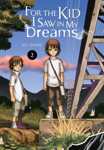 For the Kid I Saw In My Dreams, Vol. 2 by Kei Sanbe